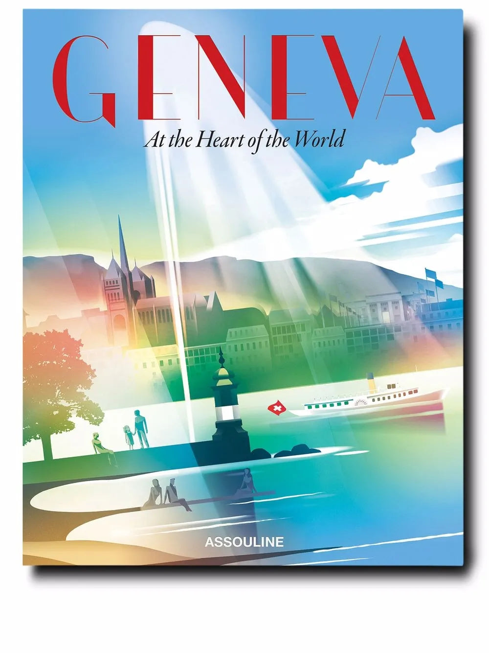 ASSOULINE Geneva: At the Heart of the World book