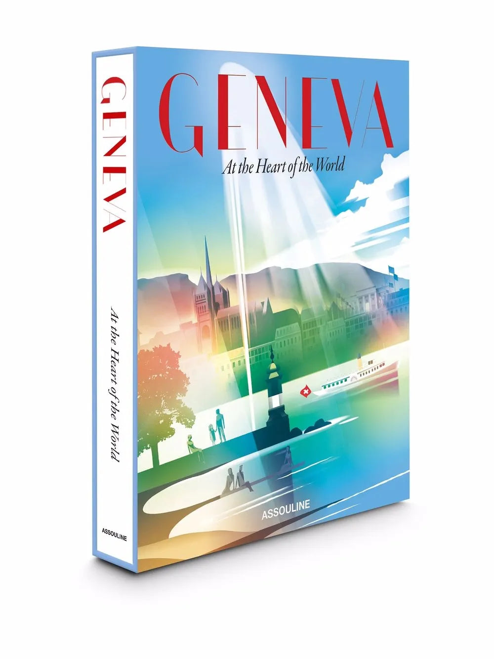 ASSOULINE Geneva: At the Heart of the World book
